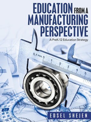 cover image of Education from a Manufacturing Perspective